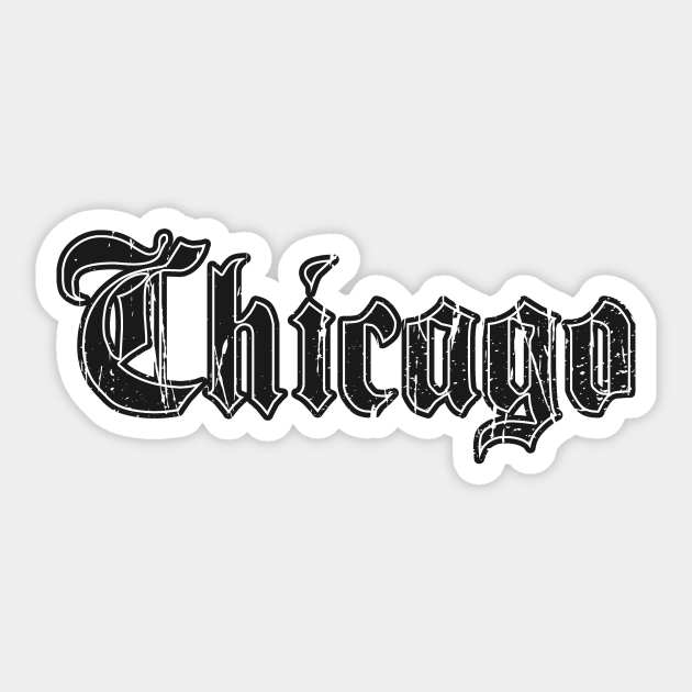 chicago Chicago Sticker TeePublic